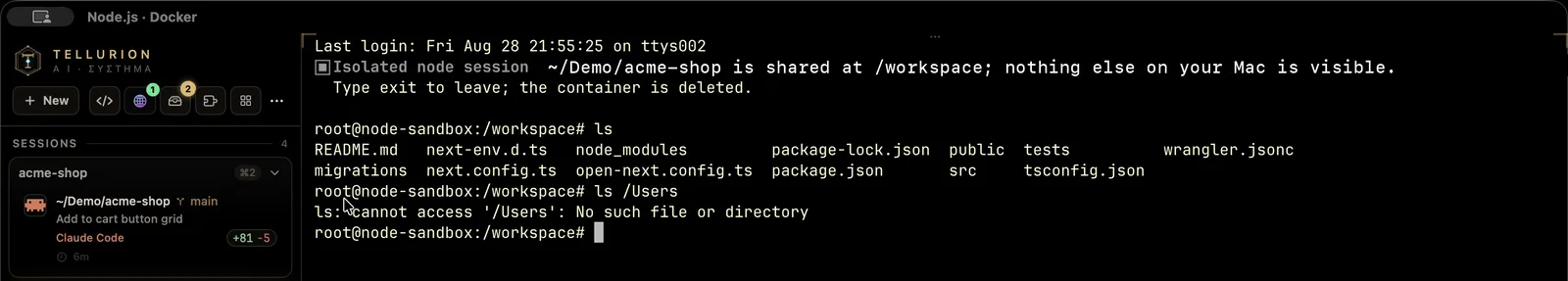 An isolated Node.js session: the project is shared at /workspace and /Users doesn't exist inside the container